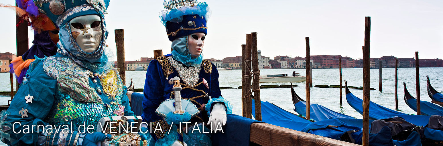 Carnaval de VENECIA / ITALIA · 16 de Febrero al 5 de Marzo - No pagues más por lo mismo