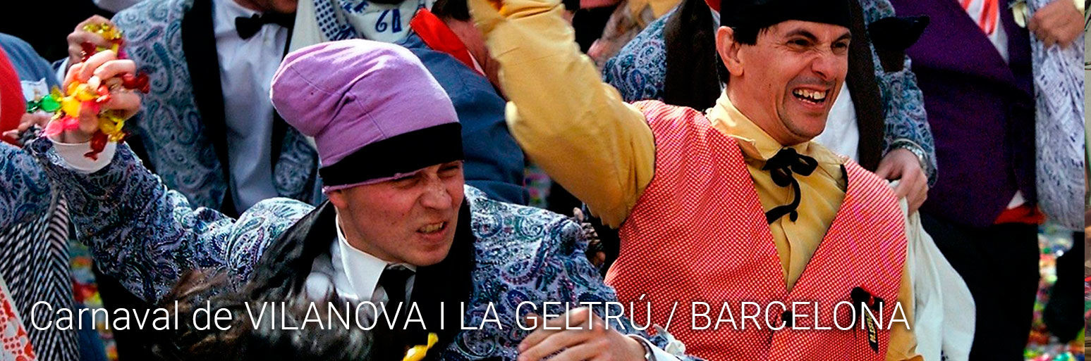 Carnaval de VILANOVA I LA GELTRÚ / BARCELONA · 28 de Febrero al 6 de Marzo - No pagues más por lo mismo