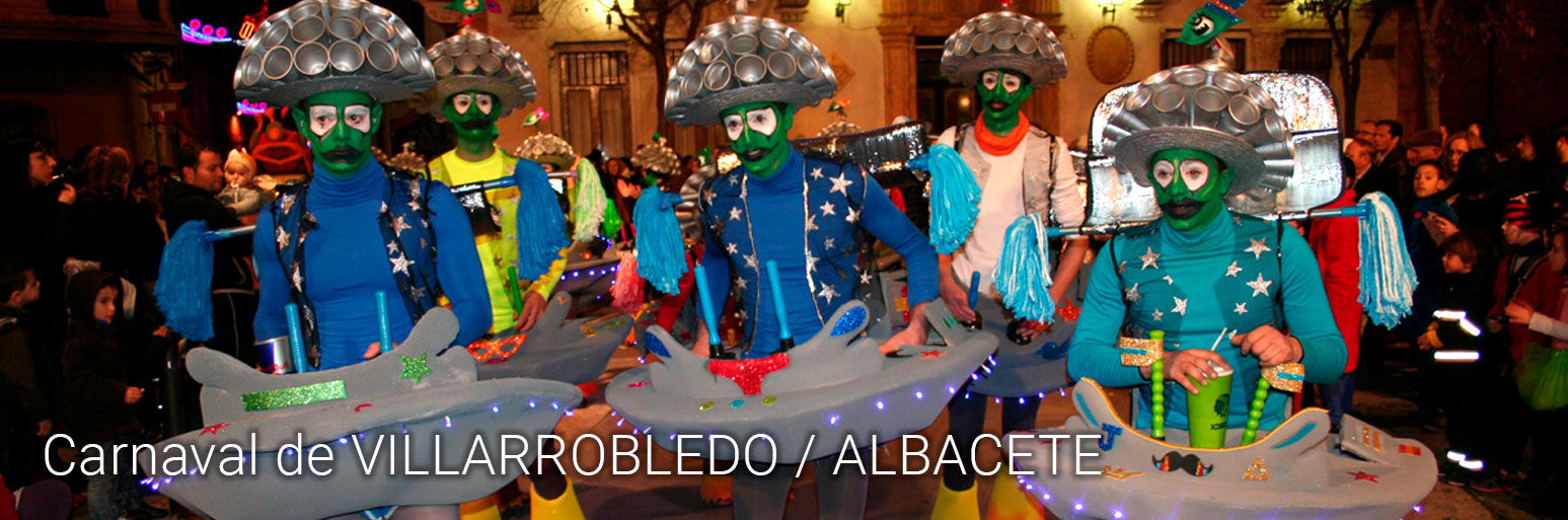 Carnaval de VILLARROBLEDO / ALBACETE · 28 de Febrero al 10 de Marzo - No pagues más por lo mismo