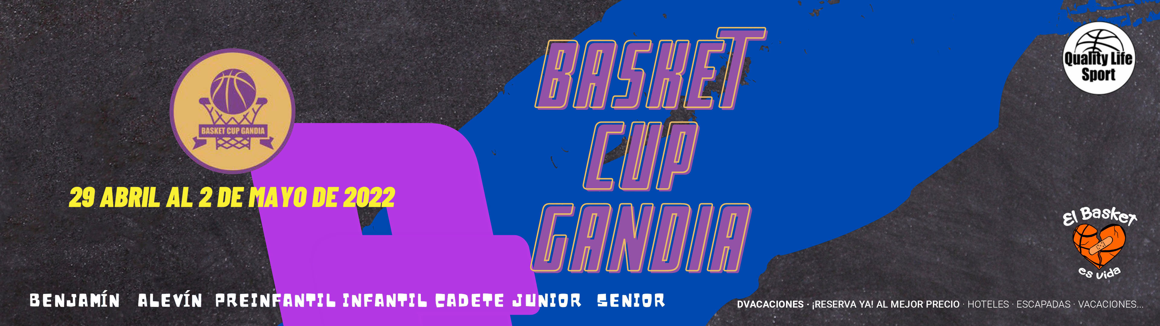 BASKET CUP GANDIA - BASKET CUP GANDIA - 29 DE ABRIL AL 2 DE  MAYO DE 2022